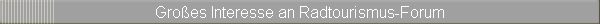 Groes Interesse an Radtourismus-Forum