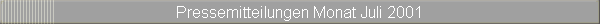 Pressemitteilungen Monat Juli 2001