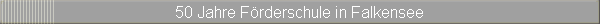 50 Jahre Frderschule in Falkensee