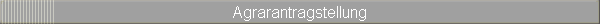 Agrarantragstellung